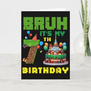 Retro Bruh It's My 7th Bday Pixel Cake Gamer 7 Yea Card