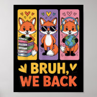 Retro Bruh We Back Funny Fox Back To School For Te