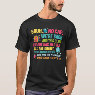 Retro Bruh We Back No Cap Bruh We re Back Teachers T-Shirt