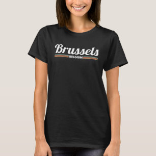 Retro Brussels Belgium  Vintage Travel Vacation Be T-Shirt