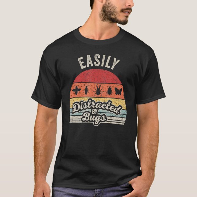 Retro Bug Lover Insects Easily Distracted By Bugs  T-Shirt (Front)