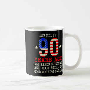 Retro built 90 years ago funny 90th birthday usaRe Coffee Mug