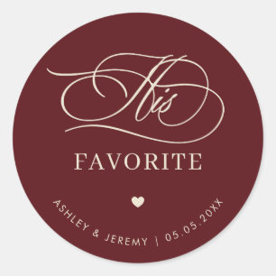 Retro Burgundy Ivory His Favorite Wedding Favor Classic Round Sticker