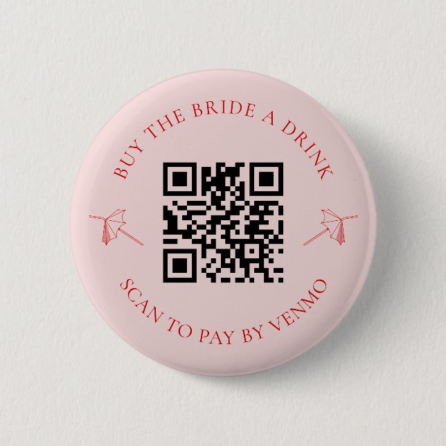 Retro Buy the Bride a Drink Bachelorette QR Code 2 Inch Round Button (Front)
