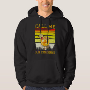Retro Call Me Old Fashioned Whiskey Wisconsin  Vin Hoodie