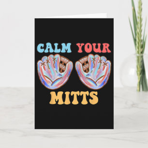 Retro Calm Your Mitts Sell Mom Mother's Day Funny  Card
