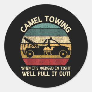 Retro Camel Towing Humour Saying Funny Halloween Classic Round Sticker