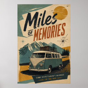 Retro Camper Miles Memories Mountain Travel Art Poster