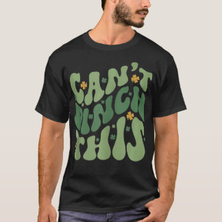 Retro Cant Pinch This Funny Clovers St Patricks Da T-Shirt