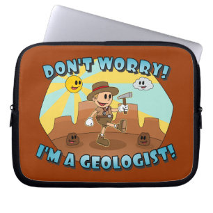 Retro Cartoon- Don't Worry! I'm a Geologist! Laptop Sleeve