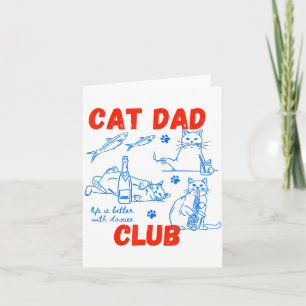 Retro Cat Dad Club Life Is Better With Cats Funny  Card