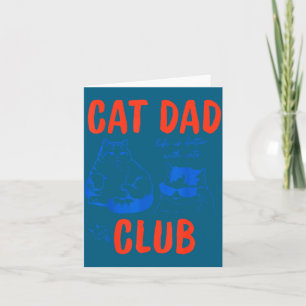Retro Cat Dad Club Life Is Better With Cats Funny Card