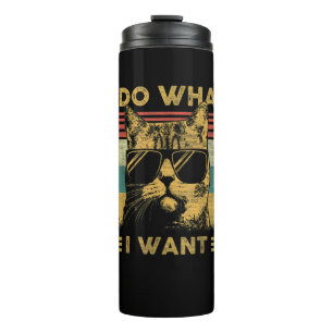 Retro Cat Lovers I Do What I Want Cat Shirt Funny Thermal Tumbler