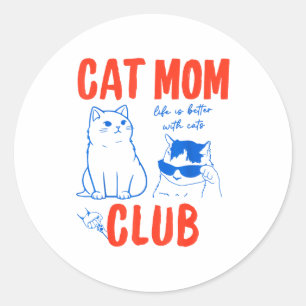 Retro Cat Mom Club Funny Cat Meme Mama Grandma Mot Classic Round Sticker