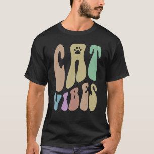 Retro CAT VIBES Paws Humour Pet Loving Mom Groovy T-Shirt