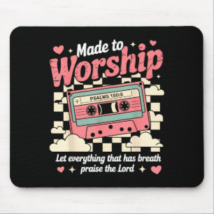 Retro Cette Made To Worship Psalms 150_6 Christian Mouse Pad