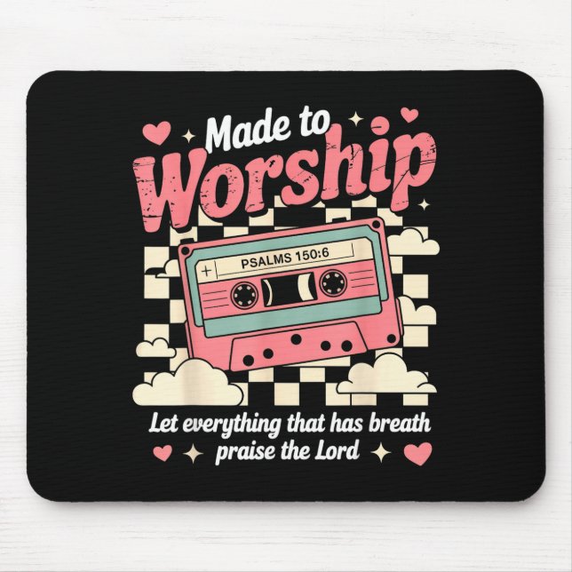 Retro Cette Made To Worship Psalms 150_6 Christian Mouse Pad (Front)