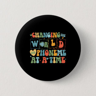 Retro Changing The World One Phoneme At A Time Fun 2 Inch Round Button