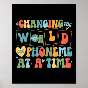 Retro Changing The World One Phoneme At A Time Fun Poster