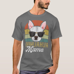 Retro Chihuahua Mama Women, Mothers Day Dog Mom T-Shirt