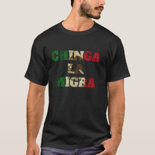Retro Chinga La Migra Mexico Flag Bandera ICE Immi T-Shirt