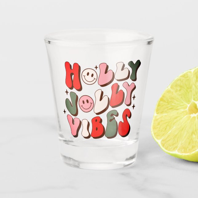 Retro Christmas Holly Jolly Vibes Trendy Holidays Shot Glass (Front)