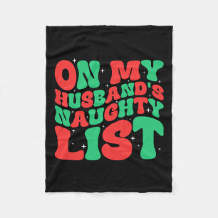 Retro christmas on my husbands naughty list fleece blanket