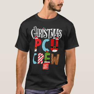 Retro Christmas PCU crew Nurses Team Tech & Nurse T-Shirt
