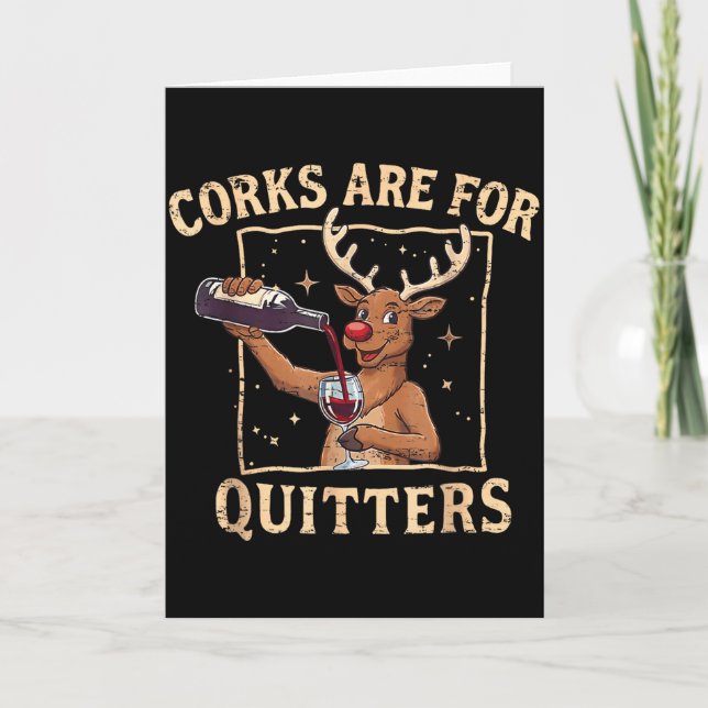 Retro Christmas Reindeer Drink Wine Corks Are For  Card (Front)