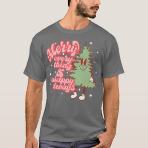 Retro Christmas Tree Merry Everything And A Happy T-Shirt