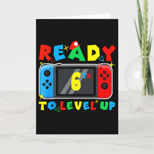 Retro Ck To School 6th Ready To Level Up Gamer For Card