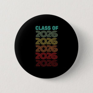 Retro Cl Of 2026 Future Graduation Hello Ninth Gra 2 Inch Round Button
