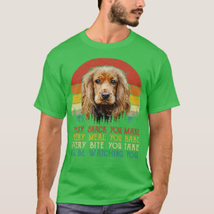 Retro Cocker Spaniel Every Snack You Make Every Me T-Shirt