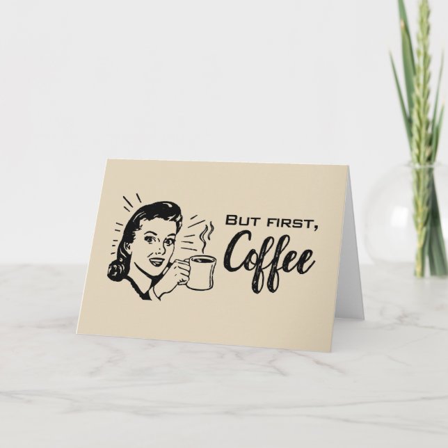 Retro Coffee First Card (Front)