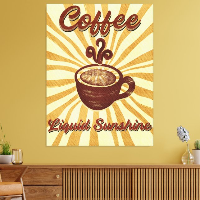 Retro Coffee Liquid Sunshine-Vintage Coffee Canvas Print (Insitu(LivingRoom))