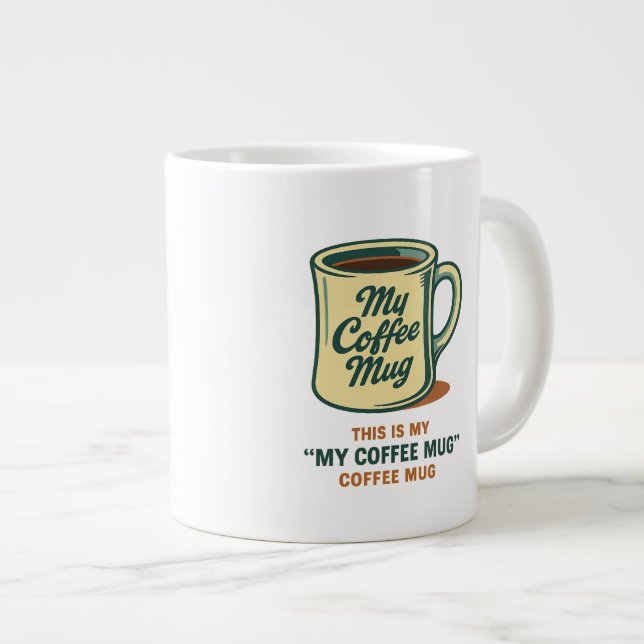 Retro Coffee Mug Humour Design (Front Right)