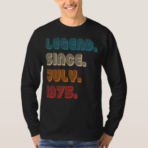 Retro Colour Legend Since July 1975 Vintage Birthd T-Shirt