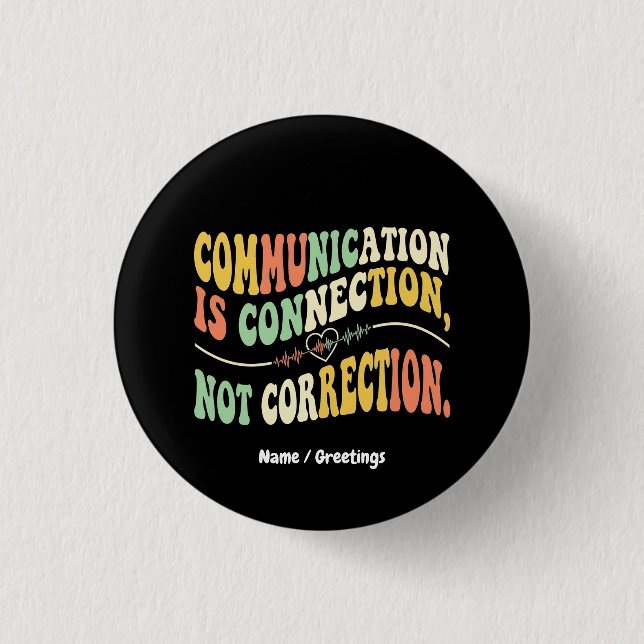  Retro Communication is Connection Not Correction  1 Inch Round Button (Front)