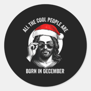 Retro Cool People Are Born In December Christian C Classic Round Sticker