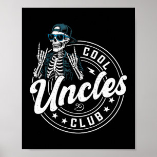 Retro Cool Uncles Club Funny Skeleton New Uncle Me Poster