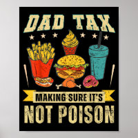 Retro Dad Tax Making Sure Its Not Poison Funny Fat