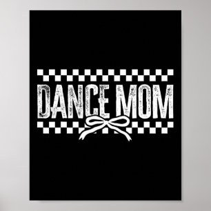 Retro Dance Mom Coquette Bow Chequered Dance Mama Poster