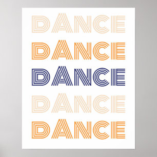 Retro Dance Typography Blue Orange Poster