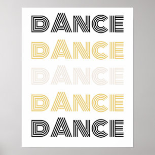 Retro Dance Typography– Motivational Wall Art