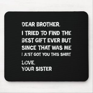 Retro Dear Brother I Tried To Find The Mouse Pad