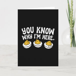 Retro Deviled Eggs You Know Why Im Here Thanksgivi Card