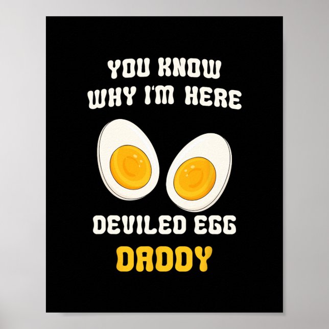 Retro Dinner You Know Why I'm Here Deviled Egg Dad Poster (Front)