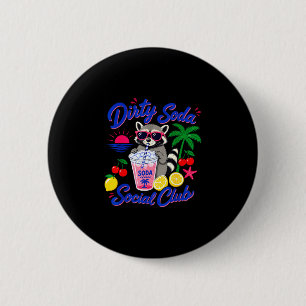 Retro dirty soda social club raccoon summer 2 inch round button
