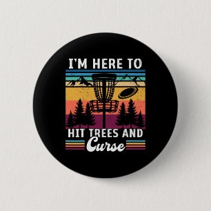 Retro Disc Golf Hit Trees And Curse Disc Golf Play 2 Inch Round Button
