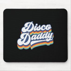 Retro Disco Daddy 60s 70s Party Costume Dad Father Mouse Pad